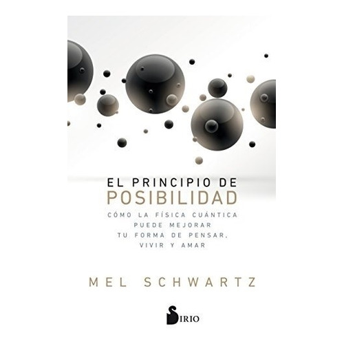 La Principio De Posibilidad - Schwartz Mel 