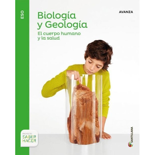 Biologia Y Geologia Serie Avanza 3 Eso Saber Hacer, De Varios Autores. Editorial Santillana Educación, S.l., Tapa Blanda En Español