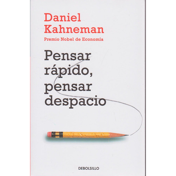 Pensar Rápido, Pensar Despacio (edición De Bolsillo ) Daniel