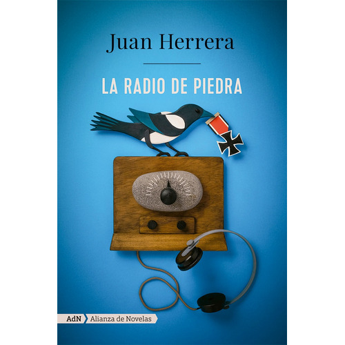 La radio de piedra, de Herrera, Juan. Editorial Alianza de Novela, tapa blanda en español, 2018