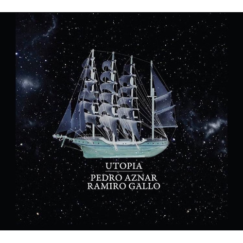 Pedro Aznar Ramiro Gallo Utopia Cd Nuevo Original 2019