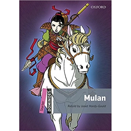 Mulan + Mp3 Audio - Dominoes Starter, De Hardy-gould, Janet. Editorial Oxford University Press, Tapa Blanda En Inglés Internacional