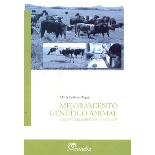 Mejoramiento Genetico Animal - Miquel, Ma. Cristina