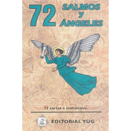 72 Salmos Y Ángeles 72 Cartas E Instructivo, De Ricardo Ortiz Fernández., Vol. No. Editorial Yug, Tapa Blanda En Español, 1