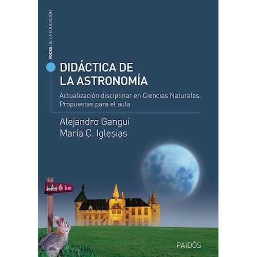 Didactica De La Astronomia - Gangui, Iglesias