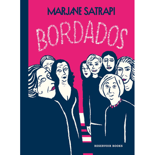 Bordados, De Marjane Satrapi. Editorial Reservoir Books En Español