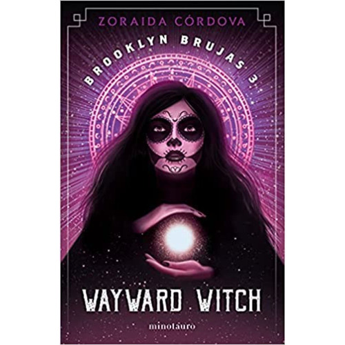 Brooklyn Brujas Nº 03/03 Wayward Witch - Zoraida Cordova