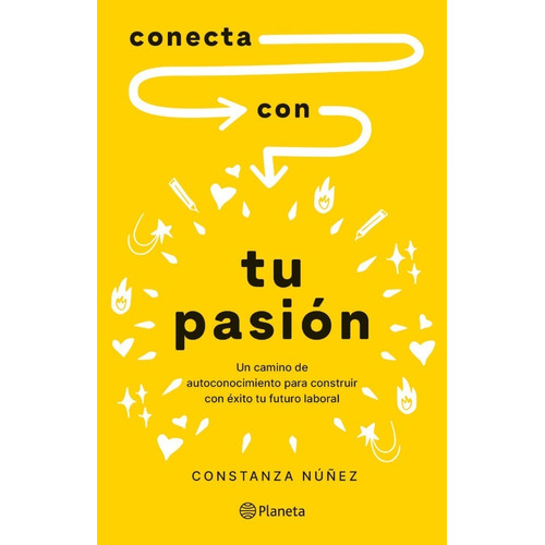 Libro Conecta Con Tu Pasión - Constanza Núñez