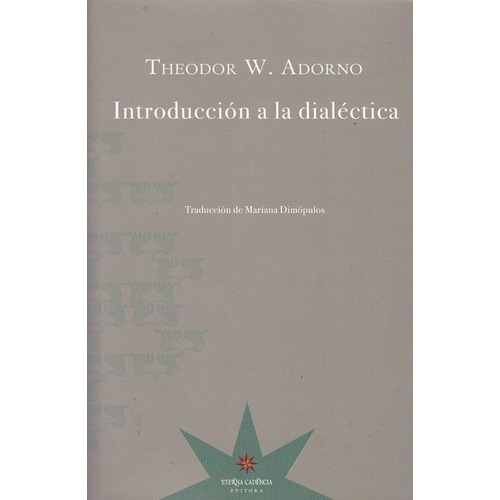 Introduccion A La Dialectica - Adorno, Theodor W