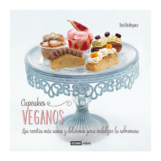 Libro Cupcakes Veganos - Toni Rodriguez