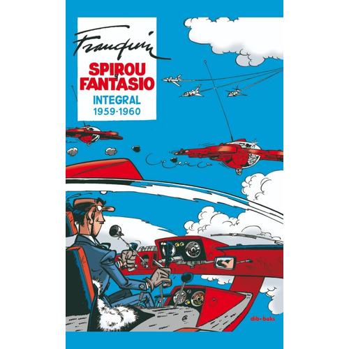 Spirou y Fantasio Integral 1959-1960, de Franquin, Andre. Editorial DIBBUKS, tapa dura en español, 2021