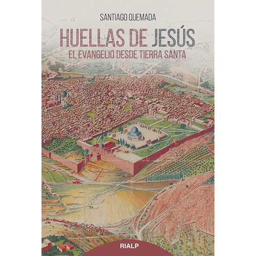 Huellas De Jesãâºs, De Quemada, Santiago. Editorial Ediciones Rialp, S.a., Tapa Blanda En Español