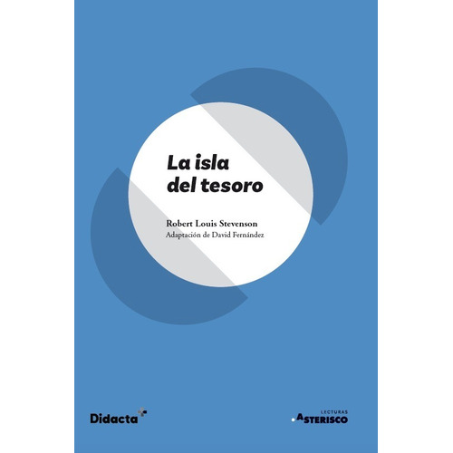 La Isla Del Tesoro, De 0., Vol. 6. Editorial Didacta, Tapa Blanda En Español, 2022