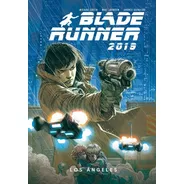 Blade Runner: Los Angeles Edición Cartoné (tapa Dura)