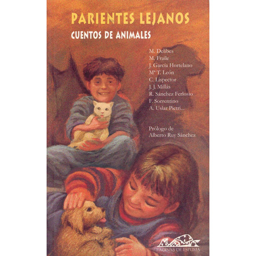 Parientes Lejanos: Cuentos De Animales, De M. Debiles. Editorial Páginas De Espuma, Tapa Blanda En Español, 2003