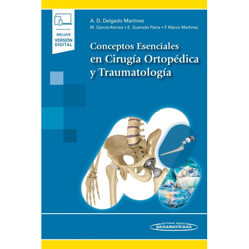 Conceptos Esenciales Cirugía Ortopédica Traumatologí Delgado