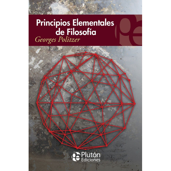 Principios Elementales De Filosofía / Georges Politzer