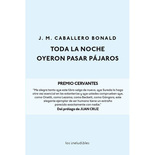 Toda La Noche Oyeron Pasar Pãâ¡jaros, De Caballero Bonald, José Manuel. Editorial Navona, Tapa -1 En Español
