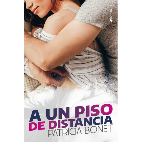 Libro A Un Piso De Distancia - Bonet, Patricia