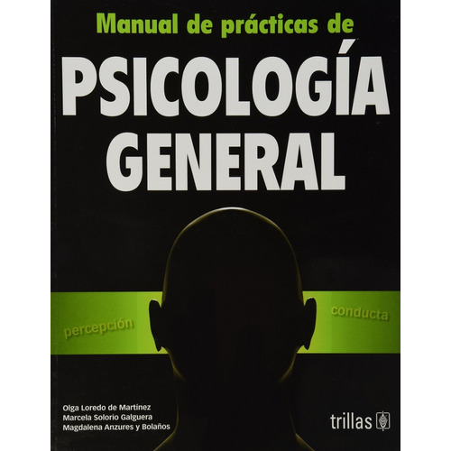 Manual De Prácticas De Psicología General Trillas