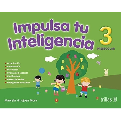 Impulsa Tu Inteligencia. Preescolar. Libro 3, De Hinojosa De Coria, Marcela., Vol. 1. Editorial Trillas, Tapa Blanda En Español, 2013