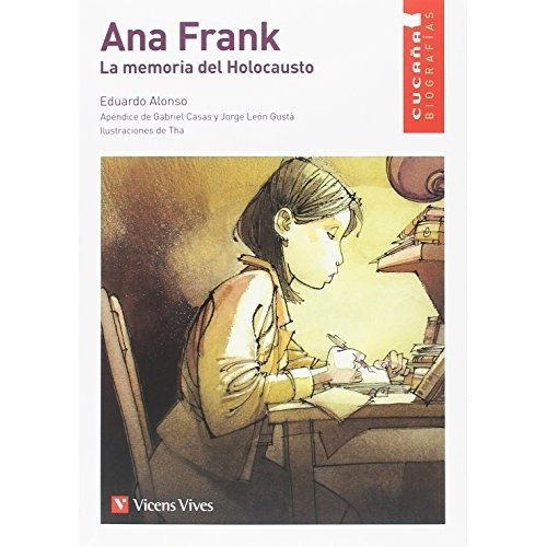 Ana Frank  La Memoria Del Holocausto   Cuca  A Biografias