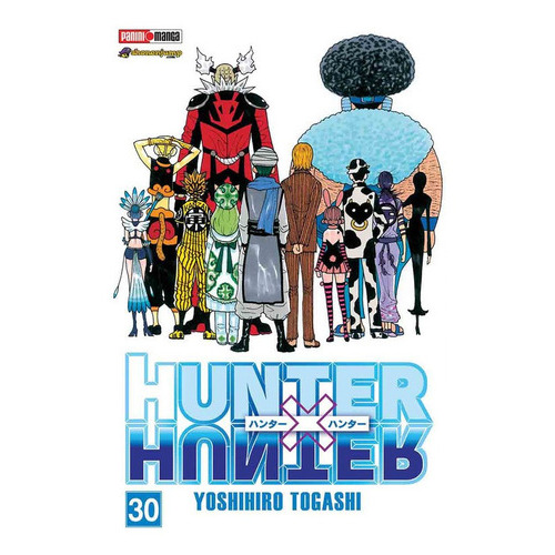Panini Manga Hunter X Hunter N.30: Hunter X Hunter, De Yoshihiro  Tagashi. Serie Hunter X Hunter, Vol. 30. Editorial Panini, Tapa Blanda En Español, 2020