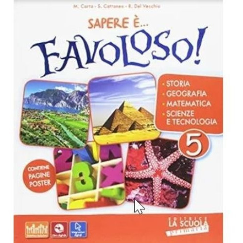 SAPERE E FAVOLOSO! 5A *- SB + ROM, de CARTA, MASSIMO. Editorial LA SCUOLA en italiano