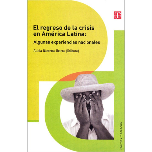 El Regreso De La Crisis En América Latina - Alicia Bárcena