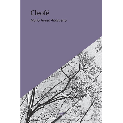 Cleofe - Maria Teresa Andruetto