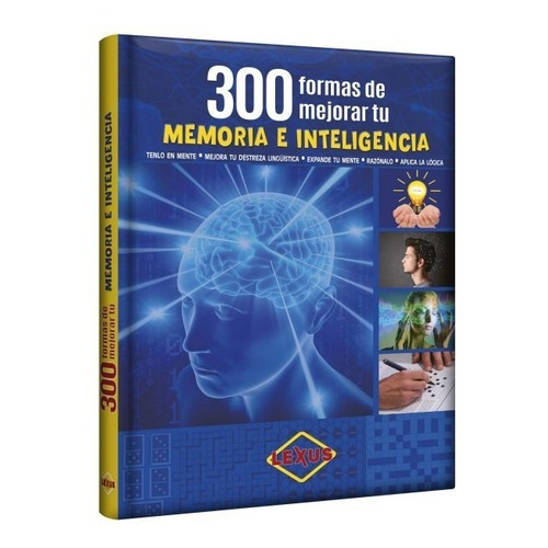 Libro 300 Formas De Mejorar Tu Memoria E Inteligencia