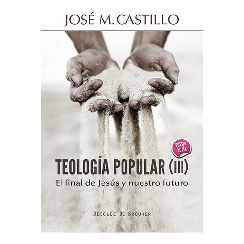 Teologãâa Popular (iii), De Castillo Sánchez, José Mª. Editorial Desclée De Brouwer, Tapa Blanda En Español