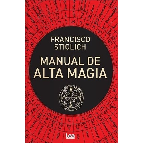 Libro Manual De Alta Magia - Francisco Stiglich
