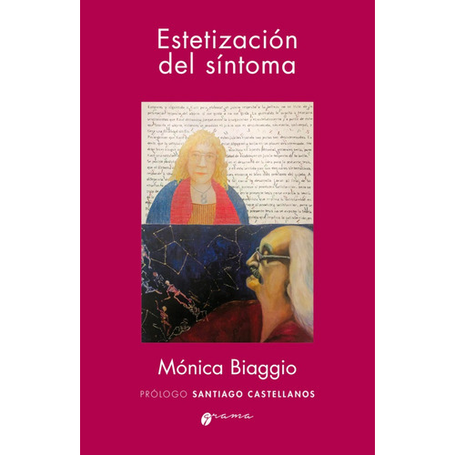 Estetización Del Síntoma, De Mónica Biaggio. Editorial Grama, Tapa Dura, Edición 2023 En Español, 2023