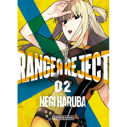 Ranger Reject 2, de Haruba, Negi. Serie Ranger Reject Editorial Distrito Manga, tapa blanda en español, 2023