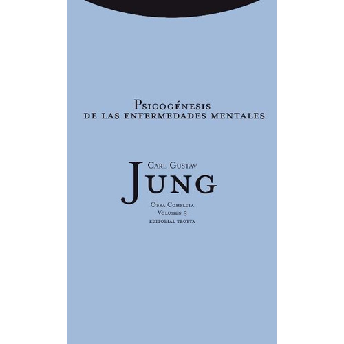 Enfermedades Mentales - Obras 03, Jung, Trotta