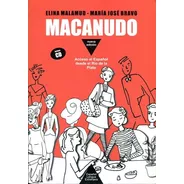 Macanudo Nueva Edicion Con Cd - Elina Malamud - Maria Bravo