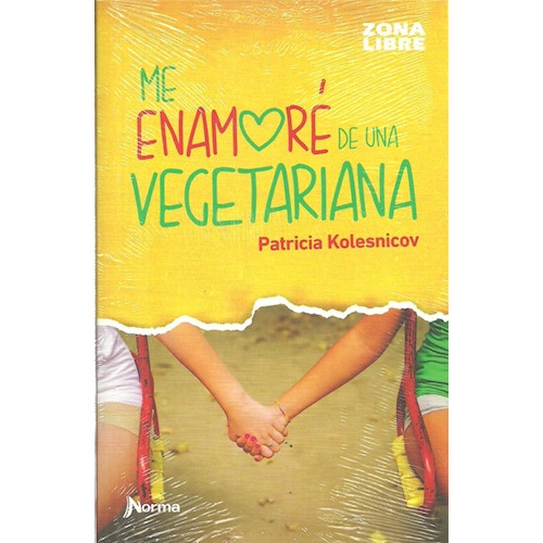 Me Enamore De Una Vegetariana - Patricia Kolesnicov