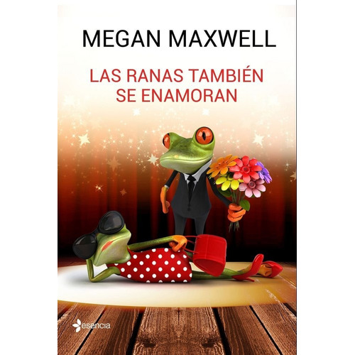 Ranas Tambien Se Enamoran,las - Maxwell,megan