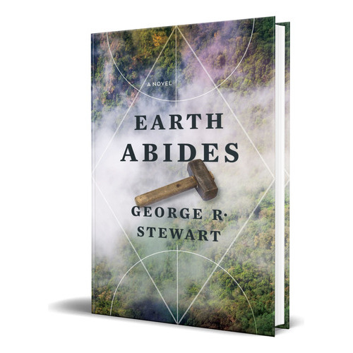 Earth Abides, De George Stewart. Editorial Mariner, Tapa Blanda En Inglés, 2020