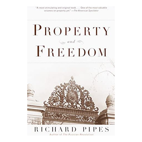 Property And Freedom, De Pipes, Richard. Editorial Vintage, Tapa Blanda En Inglés