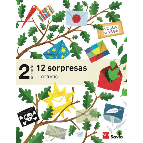 Lecturas: 12 sorpresas. 2 Primaria. Savia, de ORO PRADERA, BEGOÑA. Editorial EDICIONES SM, tapa blanda en español