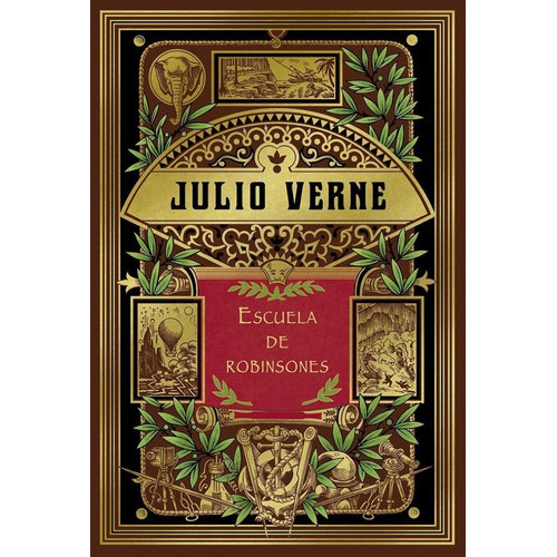 Escuela De Robinsones: Colección Hetzel, De Julio Verne. Editorial Plaza & Janes   S.a., Tapa Dura, Edición 2014 En Español