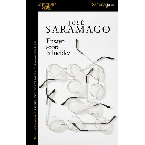 Ensayo Sobre La Lucidez, De Saramago, José. Editorial Alfaguara, Tapa Blanda En Español