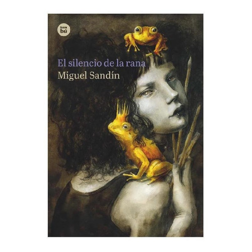 El Silencio De La Rana, De Martín Sandín, Miguel Ángel. Editorial Bambú, Tapa Blanda En Español