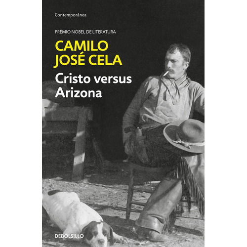Cristo Versus Arizona, De Cela, Camilo José. Editorial Debolsillo, Tapa Blanda En Español