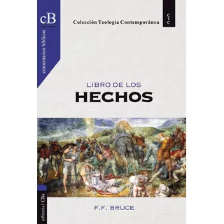 Libro De Los Hechos, De Ff Bruce. Editorial Clie En Español