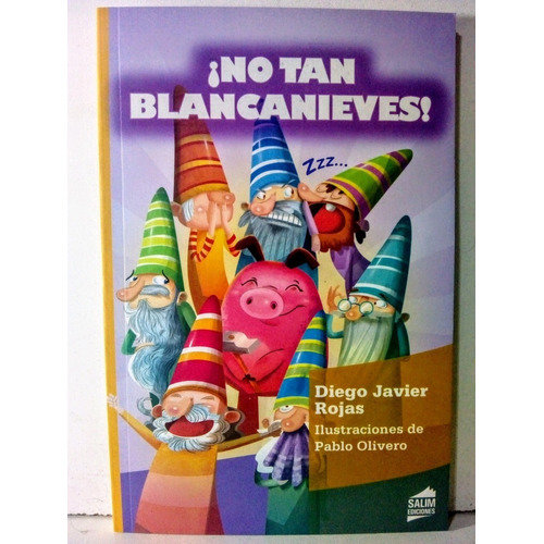 No Tan Blancanieves - Diego Javier Rojas - Salim