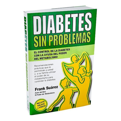 Diabetes sin problemas, de Frank Suarez. Editorial METABOLIC PRESS, tapa blanda en español