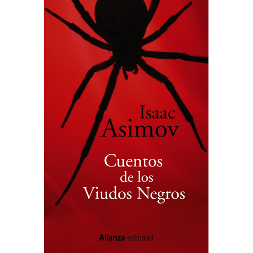 Cuentos de los Viudos Negros, de Asimov, Isaac. Serie 13/20 Editorial Alianza, tapa blanda en español, 2015